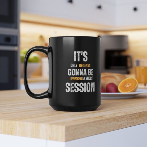 "Short Session" Black Mug (11oz, 15oz) - Image 8